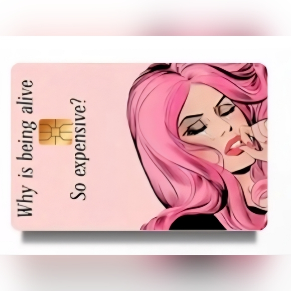 unbranded Other - Why Is Being Alive So Expensive Card Skin